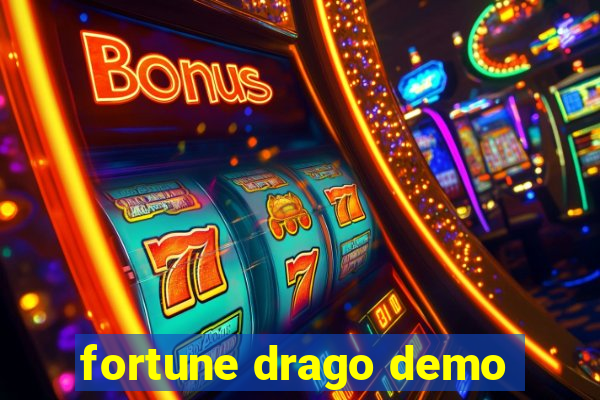 fortune drago demo